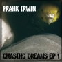 Chasing Dreams EP 1