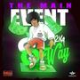 The Main Event (Aye, Come on) (feat. Bigsteppacash) [Explicit]