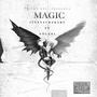 Magic (feat. Mary Xolani Jane) [Explicit]