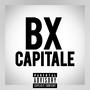 Bx Capitale (Explicit)