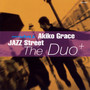 JAZZ Street ～The Duo+