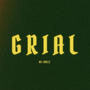 Grial (Explicit)