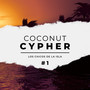 Coconut Cypher #1 (Explicit)