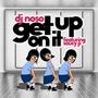 Get Up On It (feat. DJ Saucy P)