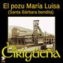 El Pozu María Luisa (Santa Bárbara Bendita) (Remastered)