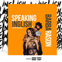 Speaking Inglish (Explicit)