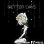 Better Days (Explicit)