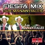 Los Manantiales (Fiesta Mix)