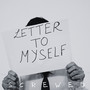 Letter to Myself (Explicit)