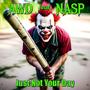 Just Not Your Day (feat. N.A.S.P.) [Remix] [Explicit]