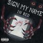 Sign my name in red (Explicit)