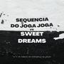 OLHA A SEQUENCIA DO JOGA JOGA X SWEET DREAMS (feat. PH LUCAS & HG Santana)