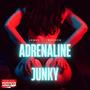 Adrenaline Junky (Explicit)