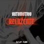 Automotivo Reluzente (Explicit)