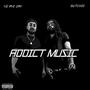 Addict Music (Explicit)