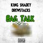 Bag Talk (feat. Drew Stacks) [Explicit]