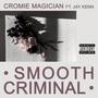 Smooth Criminal (feat. Jay Kenn) [Explicit]