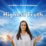 Highest Truth Guided Meditation