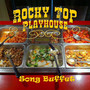 Rocky Top Playhouse Song Buffet