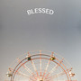 Blessed (Explicit)
