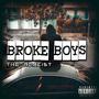 BROKE BOYS (Explicit)