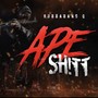 Ape shitt (Explicit)