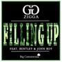 Filling Up (feat. John Boy & Bentley) [Explicit]