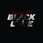 Black Love (Explicit)