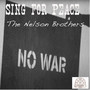 Sing for Peace. NO WAR