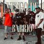 VENGO DE BARRIO (feat. JUSEPY & KILLKO) [Explicit]