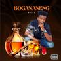 Bogananeng (Explicit)