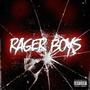 Rager Boys (feat. N*word) [Explicit]