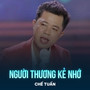 Người Thương Kẻ Nhớ