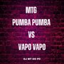 MT - PUMBA PUMBA VS VAPO VAPO (Explicit)