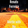 Beetle with Me