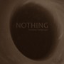 Nothing