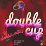 Double Cup