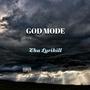 GOD Mode (Explicit)