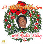 A Holiday Celebration with Rockin' Sidney