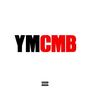 YMCMB (Explicit)