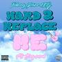 Hard 2 Replace Me (feat. Bry Sosoh) [Explicit]