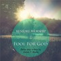 Fool for God (feat. Danielle Martin)