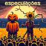 Especulações (Explicit)