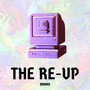 The Re-Up (Explicit)