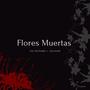 Flores Muertas (feat. Jocksan)