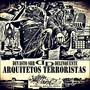 Arquitetos Terroristas