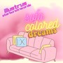 Sofa Colored Dreams