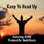 Keep Yo Head Up (feat. KYHU)