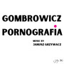 Gombrowicz Pornografia
