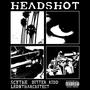 HEADSHOT! (feat. Leontharchitect & BITTER KIDD) [Explicit]